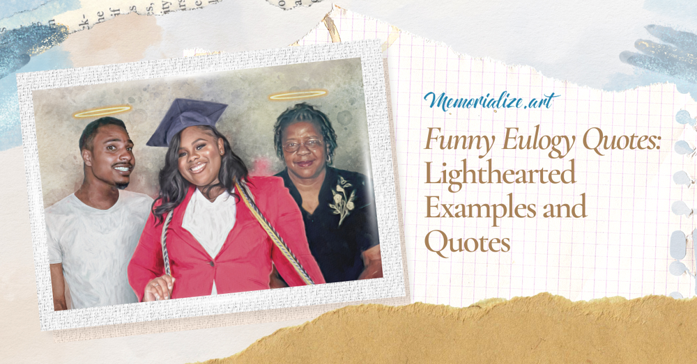 Funny Eulogy Quotes: 10 Lighthearted Examples and Quotes