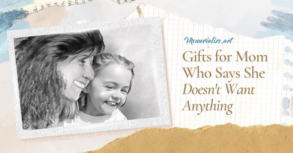 10 Gifts for Moms Who Say They Don't Want Anything