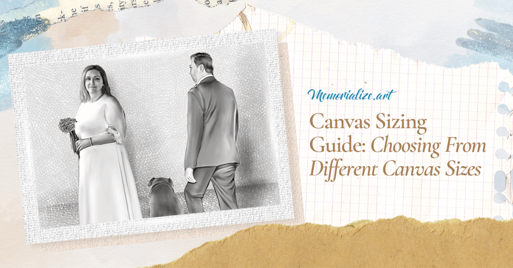 Canvas Sizing Guide: Choosing From Different Canvas Sizes