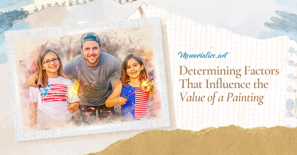 4 Determining Factors That Influence The Value of a Painting