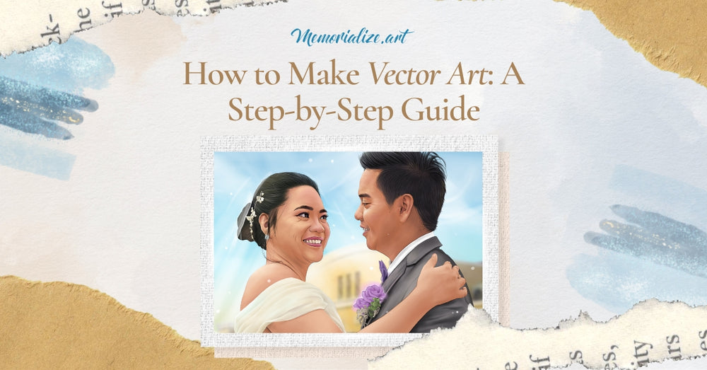 How to Make Vector Art: A Step-by-Step Guide