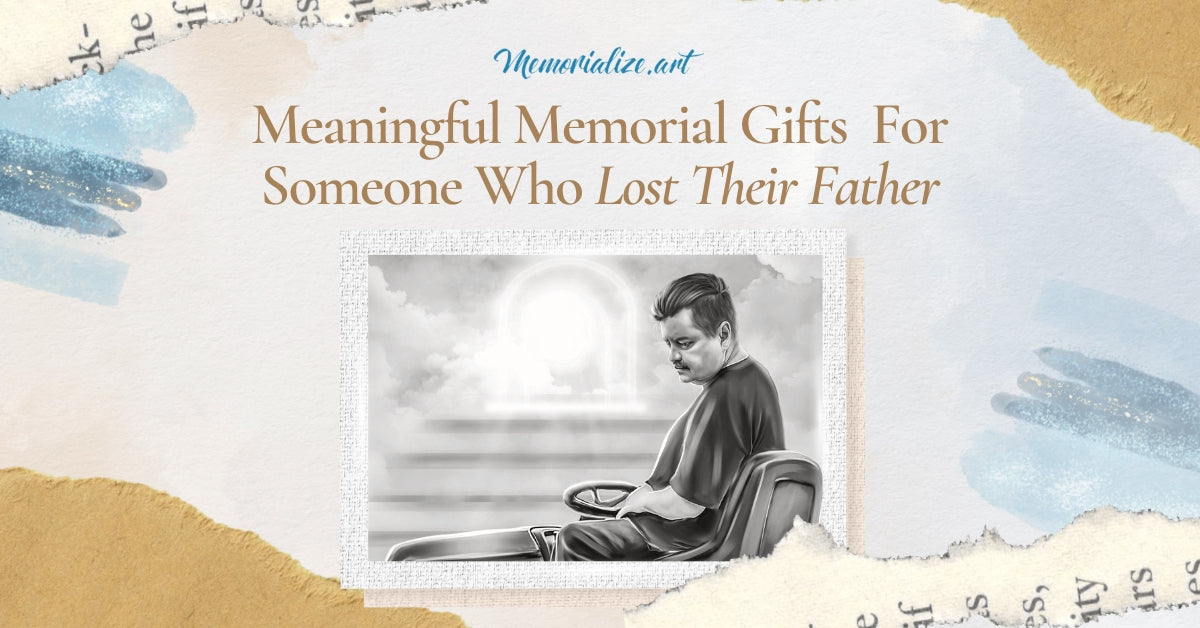 Memorial ideas for store loss of father