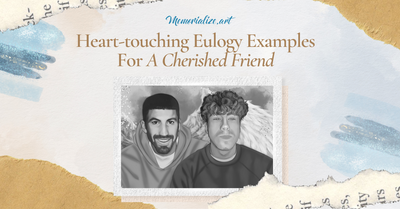 5 Heart-touching Eulogy Examples For A Cherished Friend