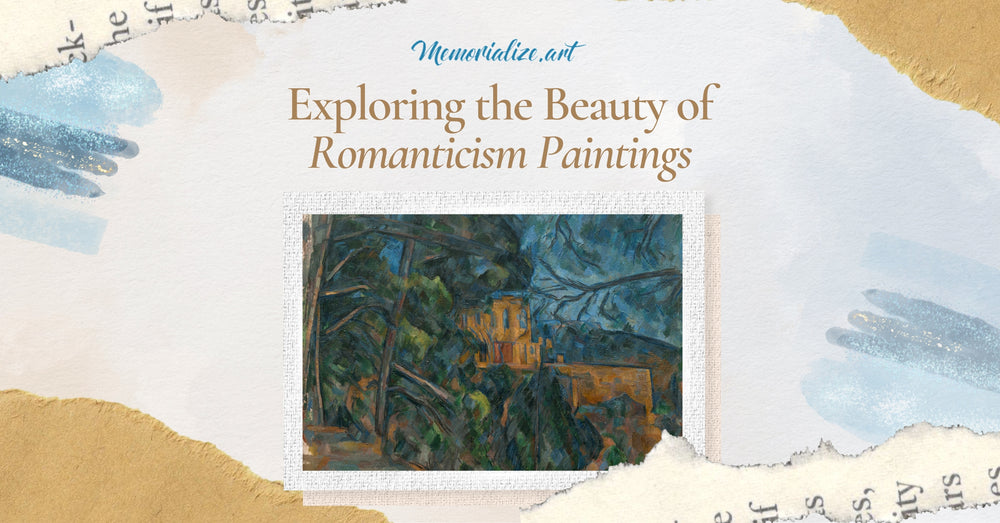 Exploring the Beauty of Romanticism Paintings | Memorialize Art