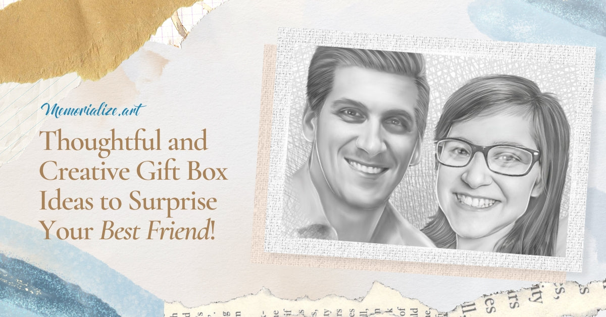 Friend In A Box 8 Thoughtful and Creative Gift Box Ideas to Surprise Your Best Friend ...