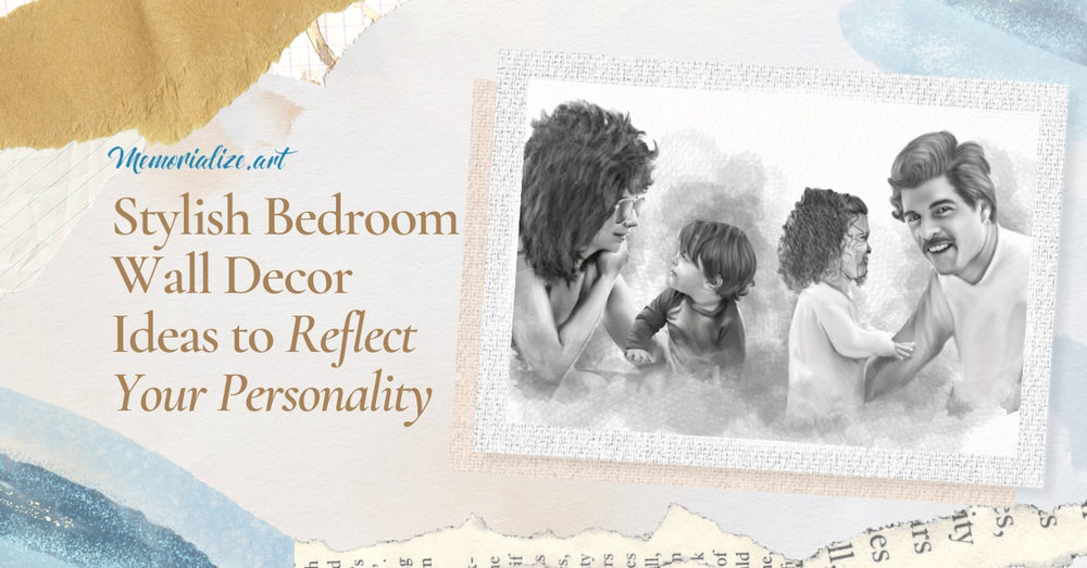 6 Stylish Bedroom Wall Decor Ideas | Memorialize Art