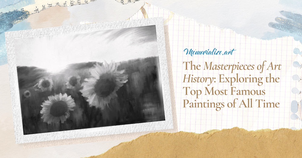 The Masterpieces Of Art History Exploring The Top 9 Most Famous the-masterpieces-of-art-history-exploring-the-top-9-most-famous