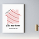 Our First Home Personalized Map Print